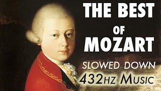 The Best Of Mozart  Slowed Down  432Hz  45 Hours [upl. by Anitnatsnok]