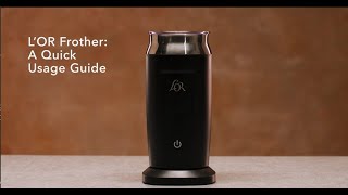 LOR Milk Frother A Quick Usage Guide [upl. by Meihar]