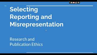 Selective Reporting and Misrepresentation of data Research and Publication ethics Phd coursework [upl. by Odraode]