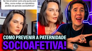 Como Se Prevenir Da Paternidade Socioafetiva E Pensão Socioafetiva [upl. by Burdelle]