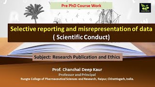 Selective reporting and misrepresentation of data  Scientific Conduct [upl. by Kreiner664]